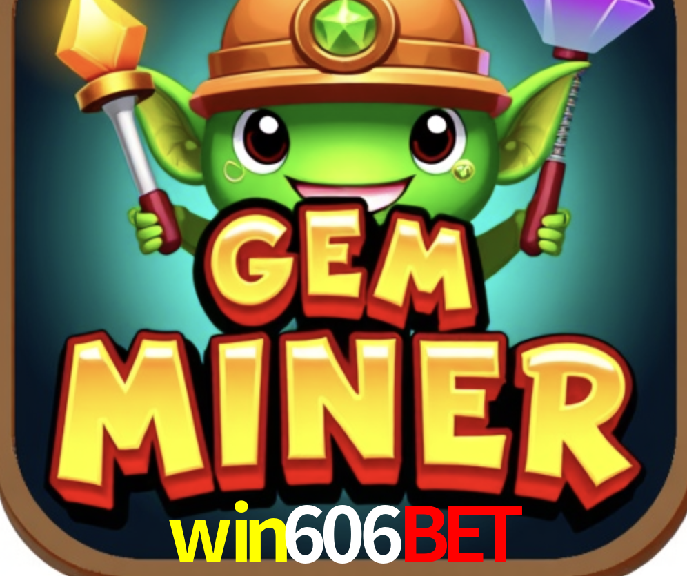Account Benefits win606bet